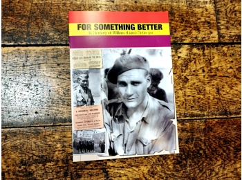 For Something Better - In memory of Liam McGregor