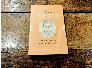 Paul Robeson: The Artist as Revolutionary