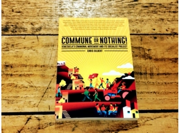 Commune or Nothing: Venezuela's Communal Movement And Its Socialist Project