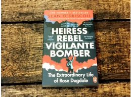 Heiress, Rebel, Vigilante, Bomber