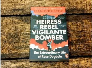 Heiress, Rebel, Vigilante, Bomber