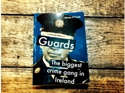 Guards: The Biggest Crime Gang in Ireland