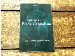 The Myth of Black Capitalism: New Edition