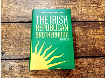 The Irish Republican Brotherhood 1914 – 1924