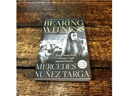 Bearing Witness Prison Stories from a Woman's Fight Against Fascism