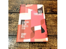 Red Threads: A History of the People's Flag