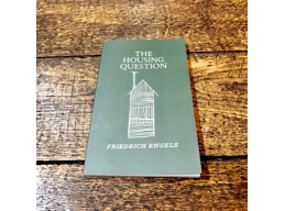 The Housing Question by Engels