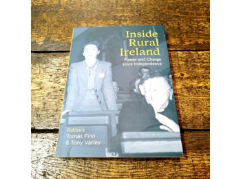 Inside Rural Ireland: Power and Change since Independence