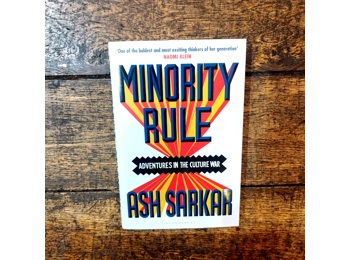 Minority Rule: Adventures in the Culture War