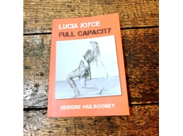 Lucia Joyce: Full Capacity