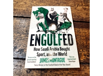 Engulfed: How Saudi Arabia bought Sport, and the World