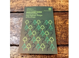 Communism, The Highest Stage of Ecology