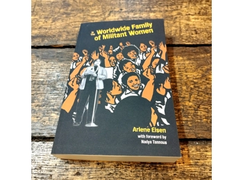 In The Worldwide Family of Militant Women