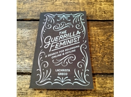 The Guerilla Feminist