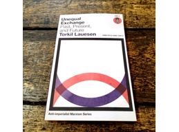 Unequal Exchange - Past, Present Future