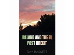 Ireland and the EU Post Brexit