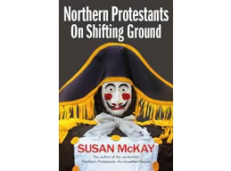 Northern Protestants on Shifting Ground