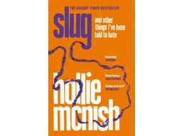 Slug by Hollie McNish