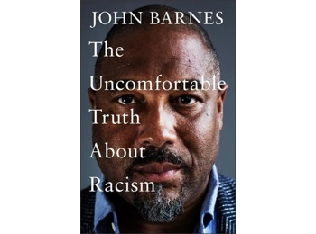 The Uncomfortable Truth About Racism The Uncomfortable Truth About Racism
