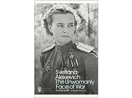 The Unwomanly Face of War