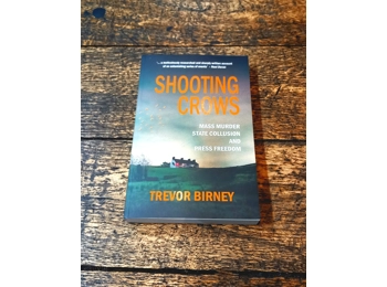 Shooting Crows - mass murder, state collusion and press freedom