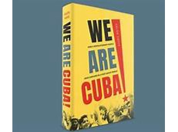 We Are Cuba! by Helen Yaffe
