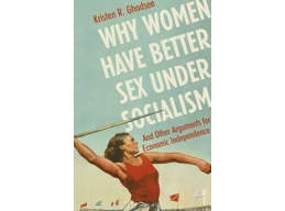 Why women have better sex under socialism