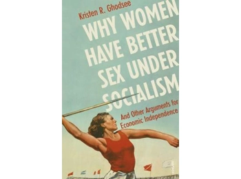 Why women have better sex under socialism