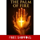 The Palm of Fire