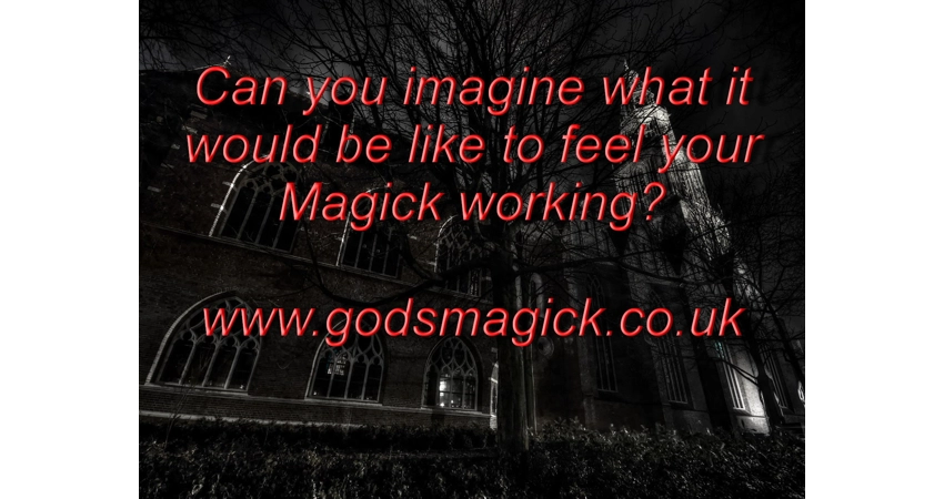 Your Magick Working!