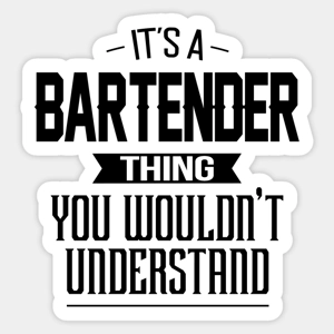 A Bartender Thing