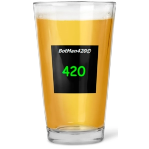 BotMan420© 16oz Pint Glass