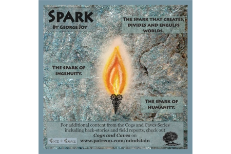 Cogs and Caves 2: 'Spark' by George Joy Cogs and Caves 2: 'Spark' by George Joy