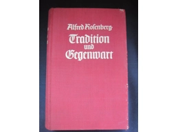 Alfred Rosenberg original book Tradition and present