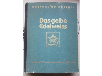 The Yellow Edelweiss 1943, German mountain troops book, Third Reich