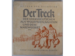 Very rare book return of the ethnic Germans from Wolinia, Galizia and Narew to Germany