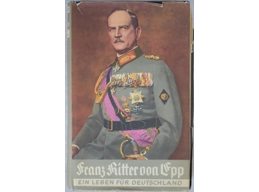 Original german book Franz Ritter von Epp a life for Germany 1940