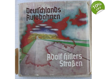1937 DEUTSCHLANDS AUTOBAHNEN - ADOLF HITLERS STRASSEN GERMANY'S FREEWAYS - ADOLF HITLER'S ROADS