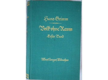 Hans Grimm Volk ohne Raum 1930