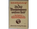 ALFRED ROSENBERG "TO THE DARK MEN OF OUR TIME" - "AN DIE DUNKELMÄNNER UNSERER ZEIT