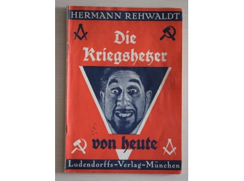 Rare anti-Semitic anti-masonic book "Der Kriegshetzer von heute" (The warmonger of today) - 1938