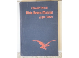 Theodor Fritsch My Evidence Against Yahweh. Second Edition