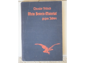 Theodor Fritsch My Evidence Against Yahweh. Second Edition