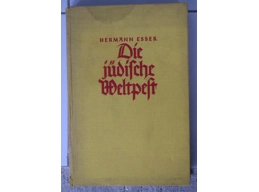 Hermann Esser The Jewish world plague second edition 1939
