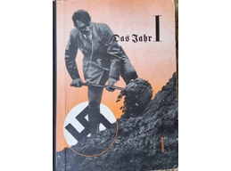 DAS JAHR I (THE FIRST YEAR) NATIONAL SOCIALIST ACHIEVEMENTS IN THE YEAR 1933