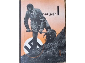 DAS JAHR I (THE FIRST YEAR) NATIONAL SOCIALIST ACHIEVEMENTS IN THE YEAR 1933