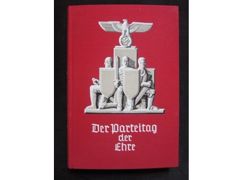 RARE ORIGINAL THIRD REICH BOOK - THE PARTY CONGRESS OF HONOR