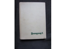 ORIGINAL ILLUSTRATED THIRD REICH BOOK “JUNGZUG 2”