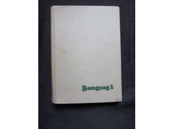 ORIGINAL ILLUSTRATED THIRD REICH BOOK “JUNGZUG 2”