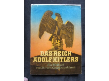 RARE ORIGINAL NAZI PHOTO BOOK "DAS REICH ADOLF HITLERS"
